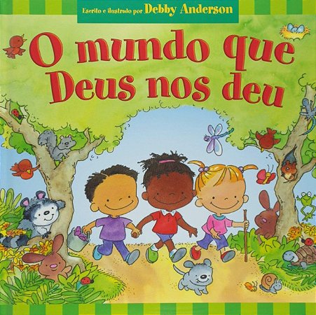 Mundo Que Deus Nos Deu, O