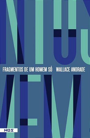 Fragmentos de Um Homem so