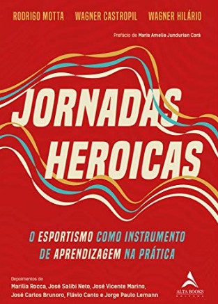 Jornadas Heroicas: o Esportismo Como Instrumento de Aprendizagem na Pratica