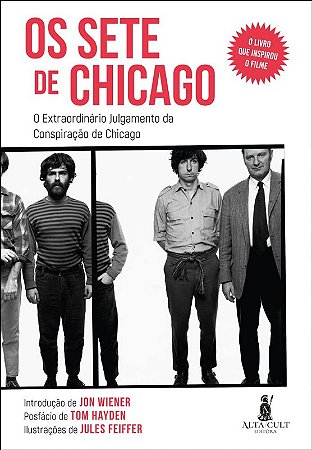 Sete de Chicago, Os: o Extraordinario Julgamento da Consipiracao de Chicago