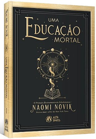 Educacao Mortal, Um: o Primeiro Ensinamento da Scholomance