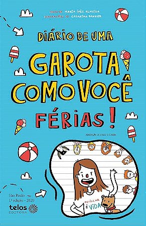 Diario de Uma Garota Como Voce Ferias: Vol. 2