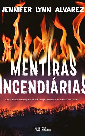 Mentiras Incendiarias