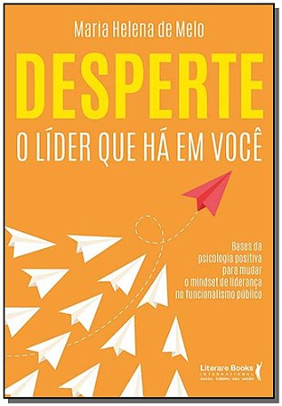 Desperte o Lider Que Ha em Voce