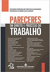 Pareceres em Direito e Processo do Trabalho