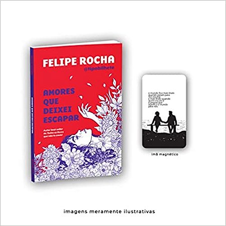 Amores Que Deixei Escapar + Imã Exclusivo