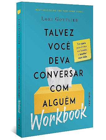 Workbook: Talvez Voce Deva Conversar com Alguem