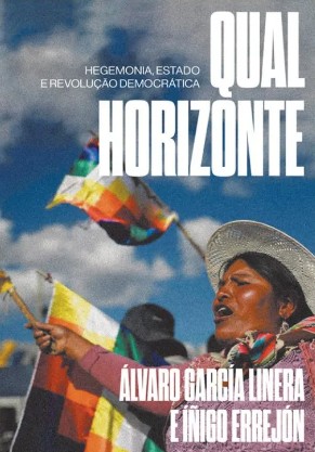Qual Horizonte: Hegemonia, Estado e Revolucao Democratica