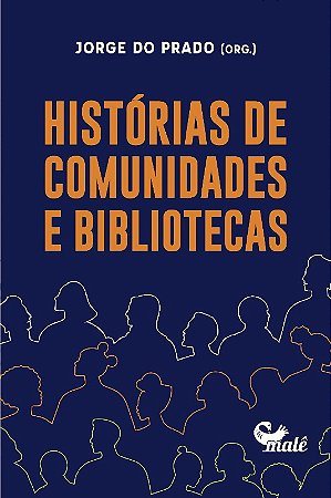 Historias de Comunidades e Bibliotecas