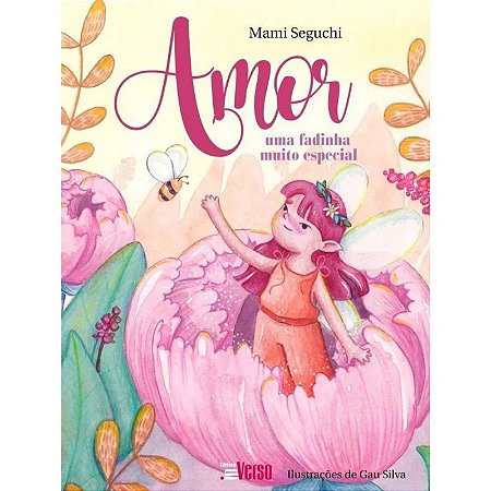 Amor - Uma Fadinha Muito Especial