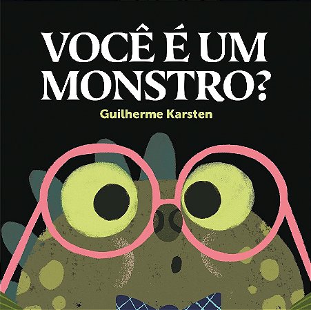 Voce e Um Monstro