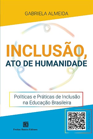 Inclusao, Ato de Humanidade