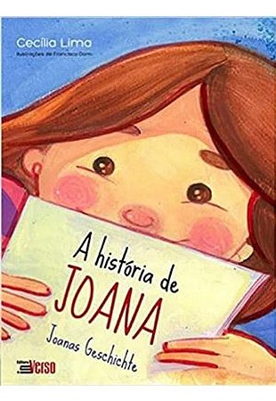 A História de Joana = Joanas Geschichte