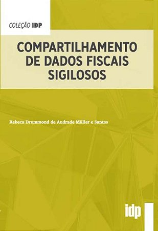 Compartilhamento de Dados Fiscais Sigilosos
