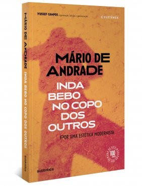 Inda Bebo no Copo dos Outros: por Uma Estética Modernista
