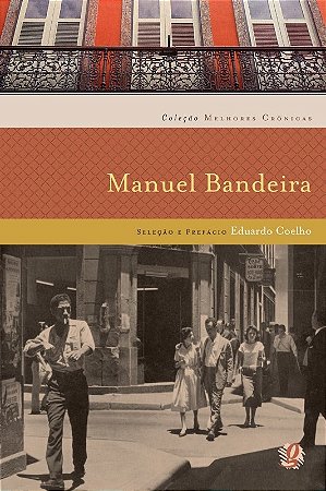 Melhores Cronicas de Manuel Bandeira