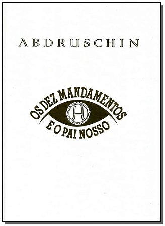 Dez Mandamentos e o Pai Nosso, os