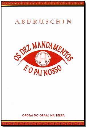 Dez Mandamentos e o Pai Nosso, os - Edicao de Bolso