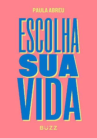 Escolha Sua Vida