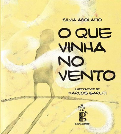Que Vinha no Vento, O