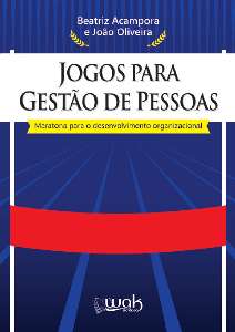 Jogos para Gestao de Pessoas - Maratona para o Desenvolvimento Organizacion