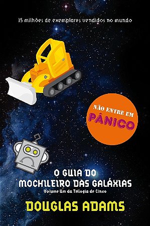 Guia do Mochileiro das Galaxias, O