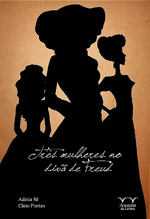 Tres Mulheres no Diva de Freud