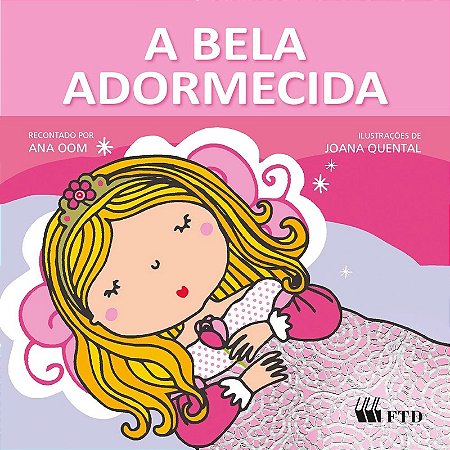 Bela Adormecida, a - Col. era Uma Vez..