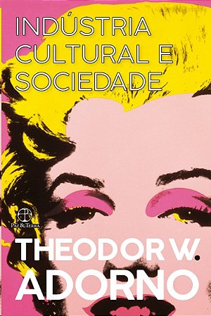 Industria Cultural e Sociedade