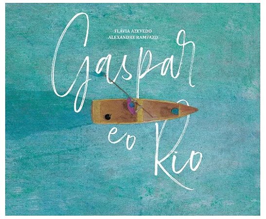 Gaspar e o Rio