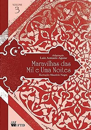Maravilhas das Mil e Uma Noites - Vol. 3 - Col. Maravilhas das Mil e Uma no
