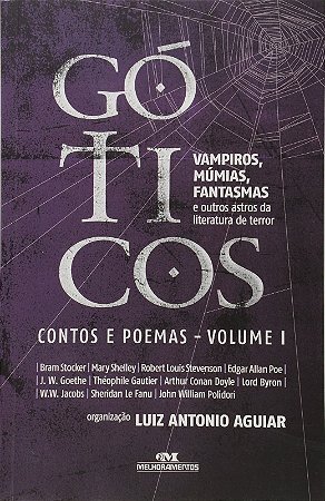 Goticos - Contos e Poemas Vol. 1 - Vampiros, Mumias, Fantasmas e Outros ast