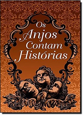 Anjos Contam Historias, os