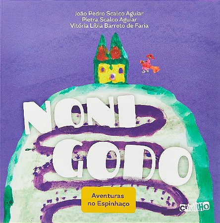 Nonigodo -  Aventuras no Espinhaco