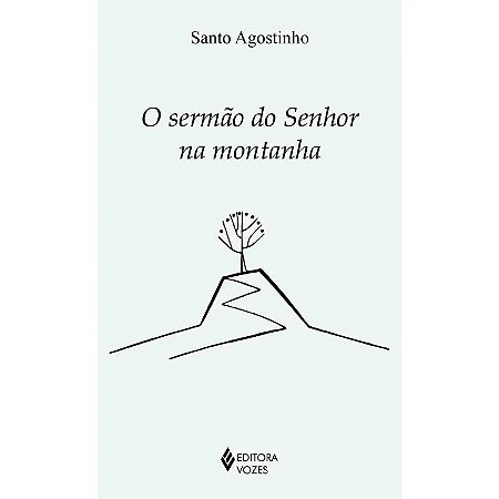 Sermao do Senhor na Montanha, O