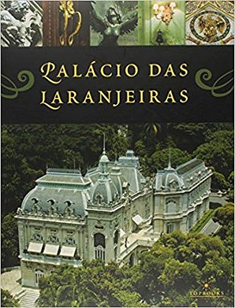 Palacio das Laranjeiras