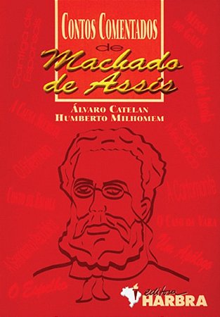 Contos Comentados de Machado de Assi