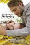 Eternidade das Paixoes, A