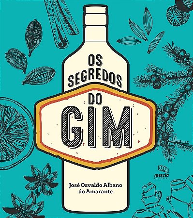 Segredos do Gim, os