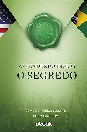 Aprendendo Inglês - o Segredo