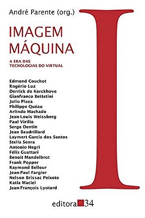 Imagem Maquina a era das Tecnologias do Virtual