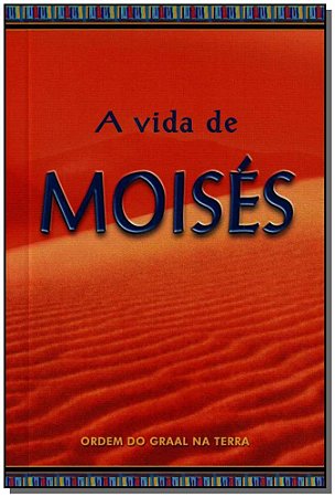 Vida de Moises, a - Edicao de Bolso