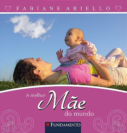 Melhor Mae do Mundo, A