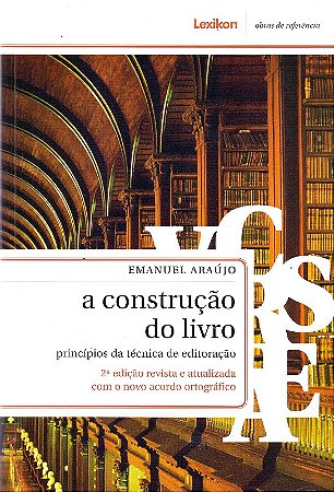 Construcao do Livro, A