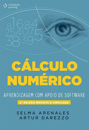 Calculo Numerico - Aprendizagem com Apoio de Software