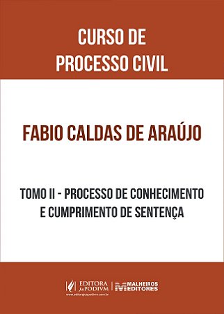 Curso de Processo Civil - Tomo Ii - Processo de Conhecimento e Cumprimento