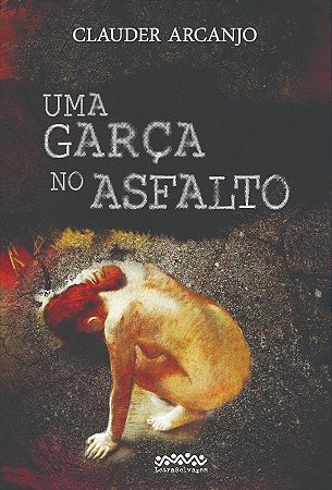 Garca no Asfalto, Um
