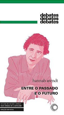 Entre o Passado e o Futuro