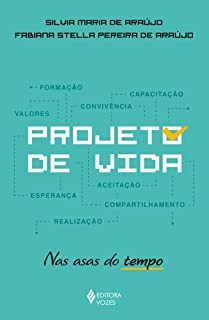 Projeto de Vida: Nas Asas do Tempo