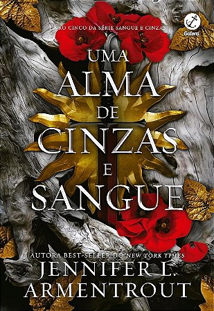Alma de Cinzas e Sangue, Uma (vol. 5 Sangue e Cinzas)
